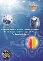 Bio-Chem, Medical, Medical Supplies, Cosmetic, Health Supplement, Beverage & Coffee, Pet Supplies Industry